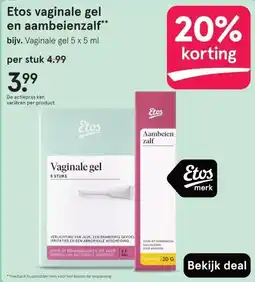 Etos Etos vaginale gel en aambeienzalf aanbieding