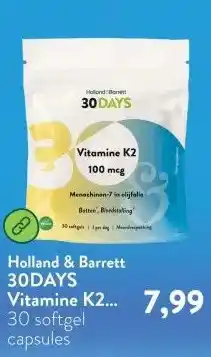 Holland & Barrett 30DAYS Vitamine K2 100mcg - 30 softgels aanbieding