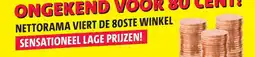 Nettorama ONGEKEND VOOR 80 CENT! aanbieding