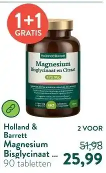 Holland & Barrett Magnesium Bisglycinaat en Citraat 175mg aanbieding