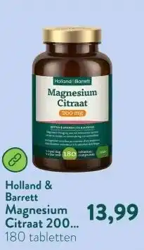 Holland & Barrett Magnesium Citraat 200 mg - 180 tabletten aanbieding