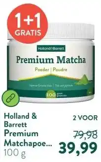 Holland & Barrett Premium Matchapoeder aanbieding