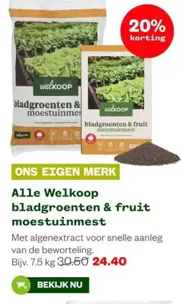 Welkoop Alle Welkoop bladgroenten & fruit moestuinmest aanbieding