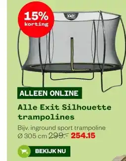 Welkoop Alle Exit Silhouette trampolines aanbieding