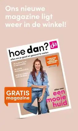 DA Ons nieuwe magazine ligtweer in de winkel! aanbieding