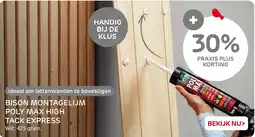 Praxis Bison montagelijm poly max high tack express aanbieding