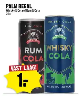Dirck 3 Palm regal whisky & cola of rum & cola aanbieding