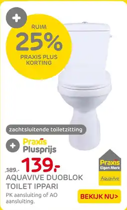 Praxis Aquavive duoblok toilet ippari aanbieding