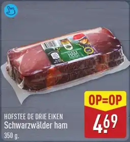 ALDI Hofstee de drie eiken schwarzwälder ham aanbieding