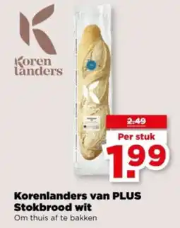 PLUS Korenlanders van PLUS Stokbrood wit aanbieding