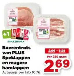 PLUS Boerentrots van PLUS Speklappen en magere hamlappen aanbieding
