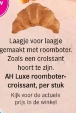 Albert Heijn AH Luxe roomboter- croissant aanbieding