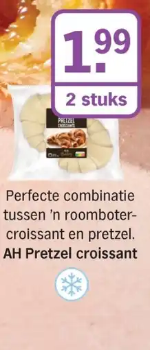 Albert Heijn AH Pretzel croissant aanbieding