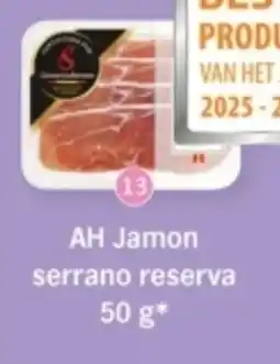 Albert Heijn AH Jamon serrano reserva aanbieding