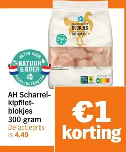 Albert Heijn AH Scharrel kipfilet blokjes aanbieding