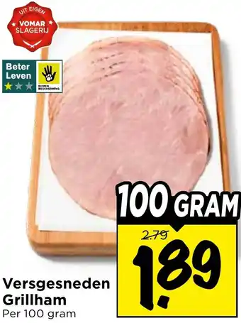 Vomar Voordeelmarkt Versgesneden Grillham aanbieding
