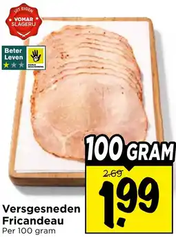 Vomar Voordeelmarkt Versgesneden Fricandeau aanbieding
