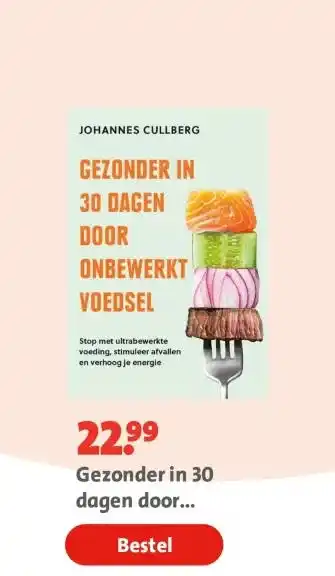 Bruna Gezonder in 30 dagen door onbewerkt voedsel aanbieding