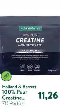 Holland & Barrett 100% Puur Creatine Monohydraat aanbieding