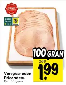 Vomar Voordeelmarkt Versgesneden Fricandeau aanbieding