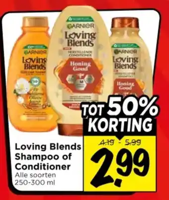 Vomar Voordeelmarkt Loving Blends Shampoo of Conditioner aanbieding