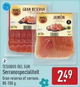 ALDI TESOROS DEL SUR Serranospecialiteit aanbieding
