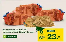Welkoop Haardhout 22 dm³ of aanmaakhout 20 dm³ in net aanbieding