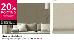 Karwei Vtwonen vliesbehang aanbieding