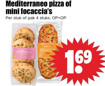 Dirk Mediterraneo pizza of mini focaccia's aanbieding