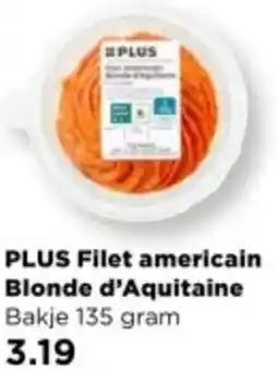 PLUS PLUS Filet americain Blonde d'Aquitaine aanbieding