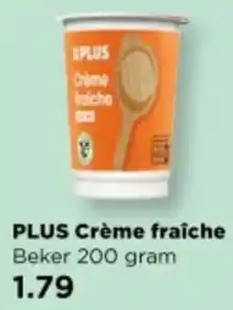 PLUS PLUS Creme fraiche aanbieding