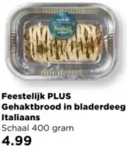 PLUS Feestelijk PLUS Gehaktbrood in bladerdeeg Italiaans aanbieding