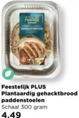 PLUS Feestelijk PLUS Plantaardig gehacktbrood paddenstoelen aanbieding