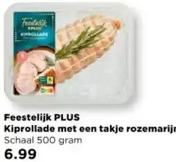 PLUS Feestelijk PLUS Kiprollade met een takje rozemarijn aanbieding