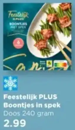 PLUS Feestelijk PLUS Boontjes in spek aanbieding