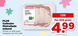 PLUS Plus Culinaire filetrollade naturel aanbieding