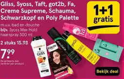 Etos Gliss, Syoss, Taft, got2b, Fa, Creme Supreme, Schauma, Schwarzkopf en Poly Palette aanbieding