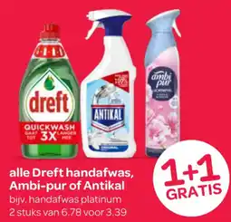 Spar Alle Dreft handafwas, Ambi-pur of Antikal aanbieding