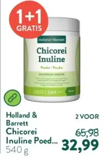 Holland & Barrett Holland & Barrett Chicorei Inuline Poeder aanbieding