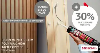 Praxis Bison montagelijm poly max high tack express aanbieding
