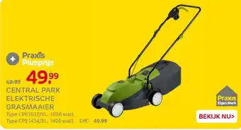 Praxis Central park elektrische grasmaaier aanbieding