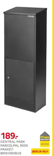 Praxis Central park parcelpal 9000 pakket- brievenbus aanbieding