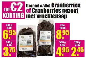 Gezond & Wel Gezond & Wel Cranberries of Cranberries gezoet met vruchtensap aanbieding