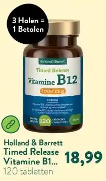 Holland & Barrett Timed Release Vitamine B12 1000mcg - 120 tabletten aanbieding