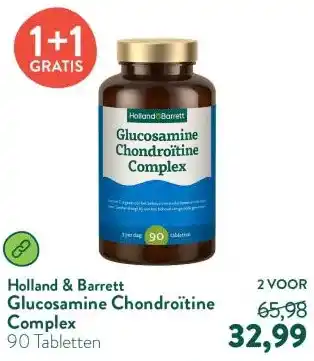 Holland & Barrett Glucosamine Chondroïtine Complex aanbieding
