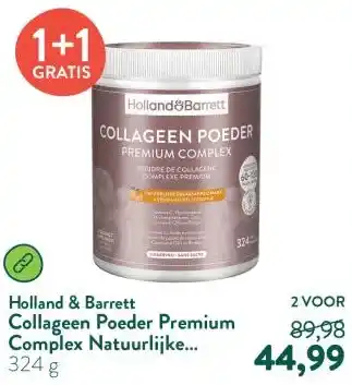 Holland & Barrett Collageen Poeder Premium Complex Natuurlijke Sinaasappelsmaak - 324g aanbieding