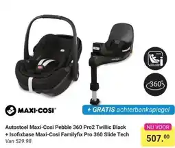 Van Asten BabySuperstore Autostoel Maxi-Cosi Pebble 360 Pro2 Twillic Black + Isofixbase Maxi-Cosi Familyfix Pro 360 Slide Tech aanbieding