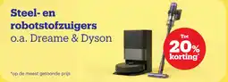 Bol.com Steel-en robotstofzuigers o.a. Dreame & Dyson aanbieding