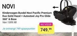 Van Asten BabySuperstore Kinderwagen Bundel Novi Pacific Premium Duo Solid Hazel + Autostoel Joy Pro Glide 360° & Base aanbieding