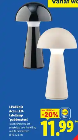 Lidl Livarno Accu LED tafellamp 'paddenstoel aanbieding
